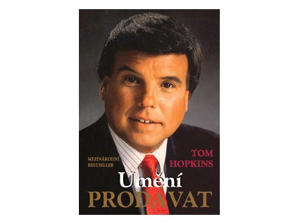 Umění prodávat - Hopkins Tom
