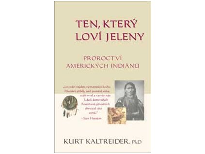 Ten který loví jeleny - Kaltreider Kurt