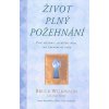 Život plný požehnání - Bruce Wilkinson
