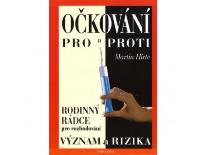 Očkování - pro a proti