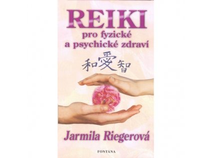 Reiki pro fyzické a psychické zdraví