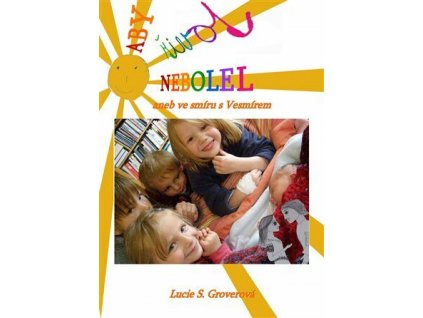 aby zivot nebolel 9788090576605 2