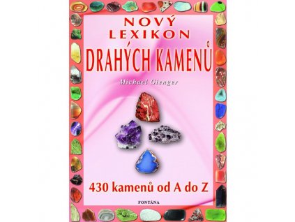 Nový lexikon DRAHÝCH KAMENŮ