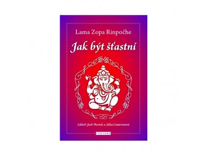 Jak být šťastní