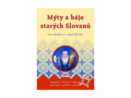 Mýty a báje starých Slovanů