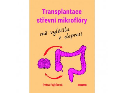Transplantace střevní mikroflóry mě vyléčila z depresí