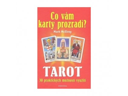 Tarot – co vám karty prozradí