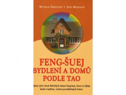 Feng-šuej bydlení a domů podle tao