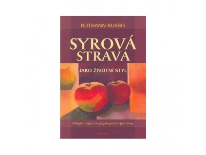 Syrová strava jako životní styl