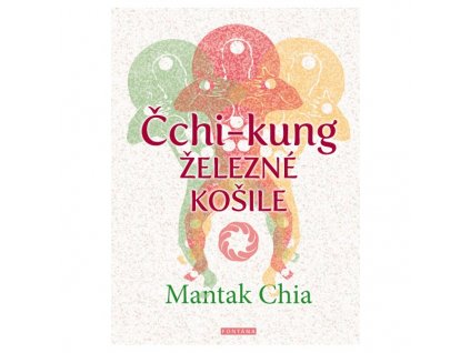 Čchi - kung Železné košile