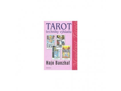 Tarot – techniky výkladu