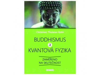 Buddhismus a kvantová fyzika
