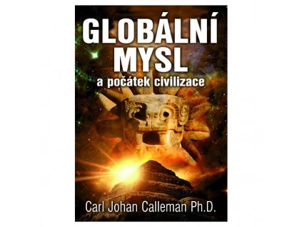 Globální mysl a počátek civilizace