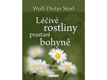 Léčivé rostliny prastaré bohyně