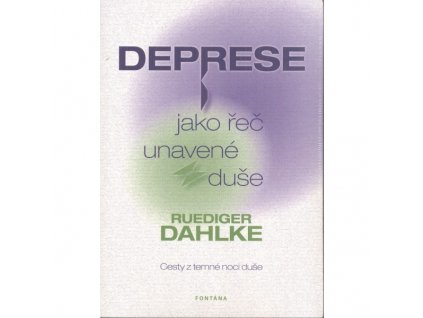 Deprese jako řeč unavené duše