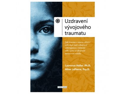 Uzdravení vývojového traumatu