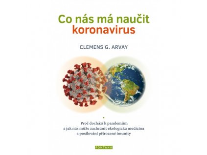 Co nás má naučit koronavirus