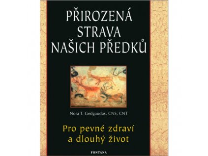 Přirozená strava našich předků