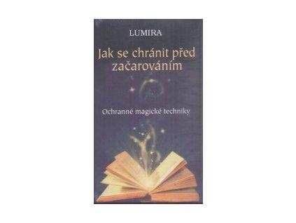 Jak se chránit před začarováním