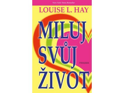 miluj svuj zivot 9788075491794