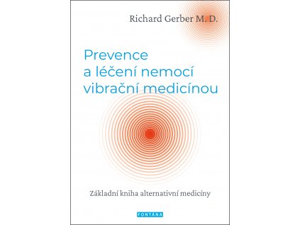 Gerber Prevence léčení nemocí vibrační medicínou (1)