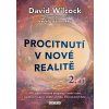 Procitnutí v nové realitě 2. díl