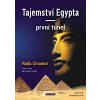 Tajemství Egypta - první tunel