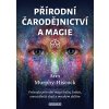 Murphy Hiscock Přírodní čarodějnictví a magie mini
