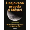 Utajovaná pravda o měsíci