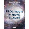 Procitnutí v nové realitě