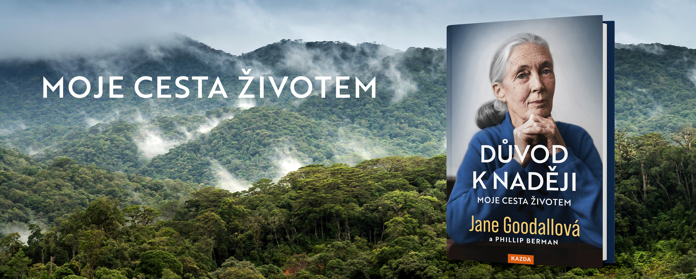 Jak se dostat do šimpanzí tlupy. Goodallová v knize vzpomíná na život v pralese, autor Aleš Palán