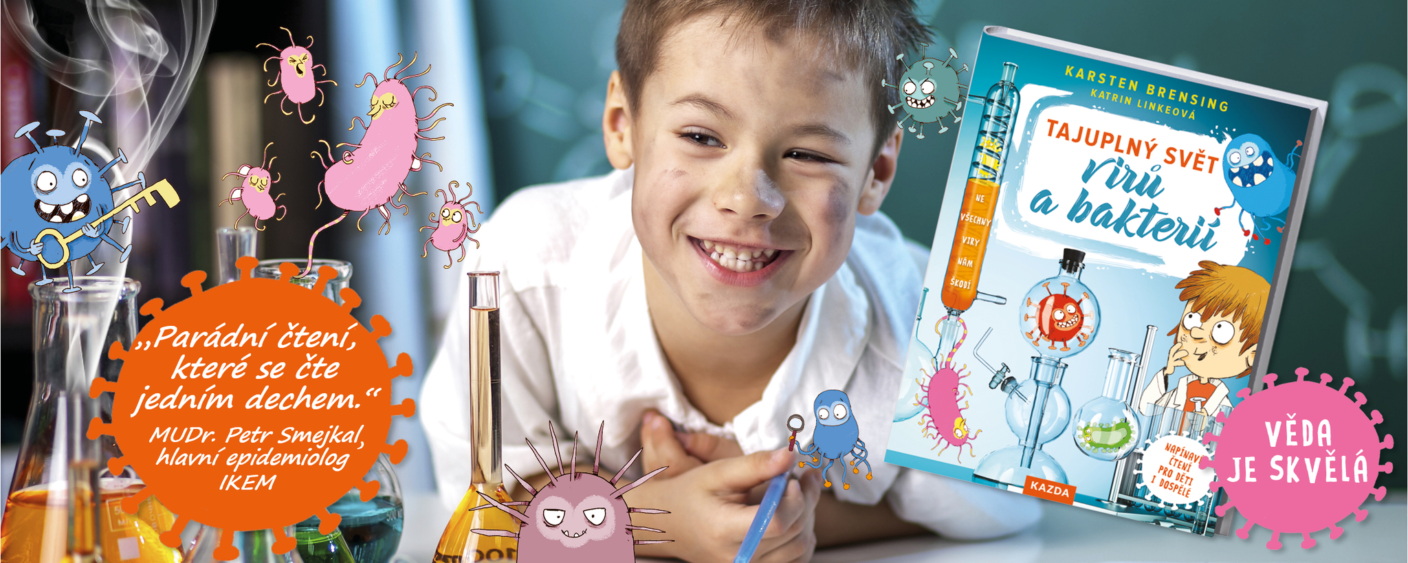 Tajuplný svět virů a bakterií - napínavé čtení pro děti i dospělé