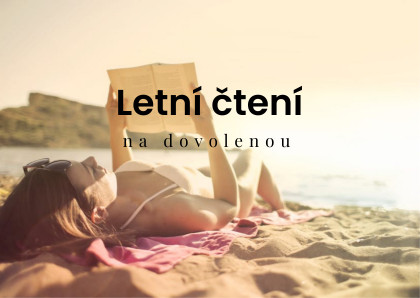 Knihy na léto bez kterých se povalování na pláži neobejde