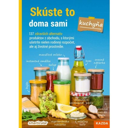 Skúste to doma sami – kuchyňa