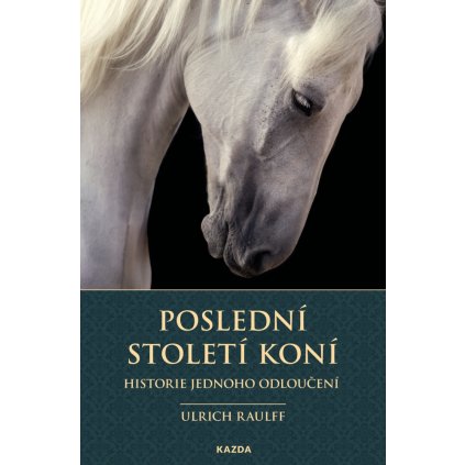 TITULNI obalka Posledni stoleti koni 300dpi CMYK