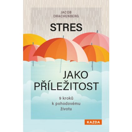 Stres jako příležitost