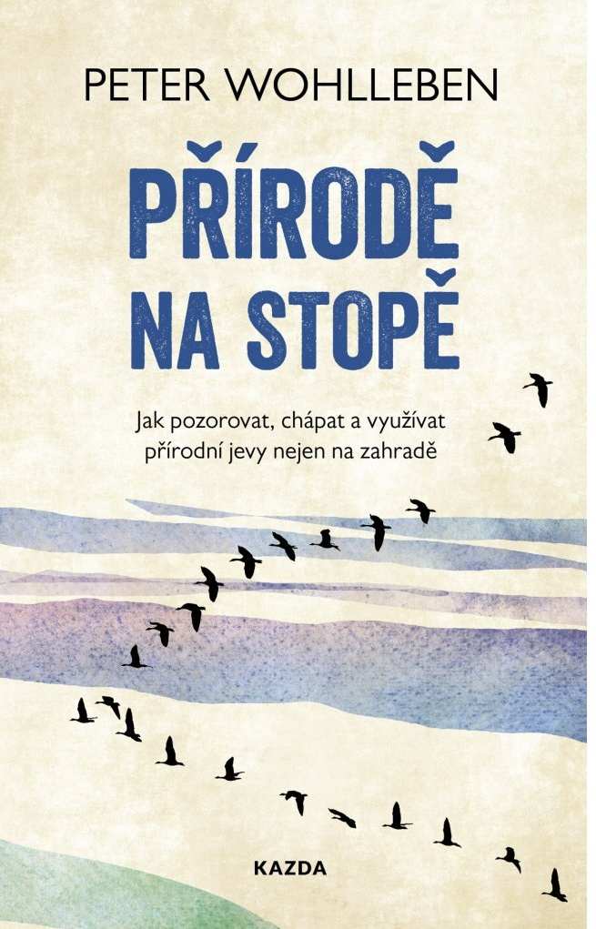 Levně Peter Wohlleben Přírodě na stopě Provedení: Tištěná kniha