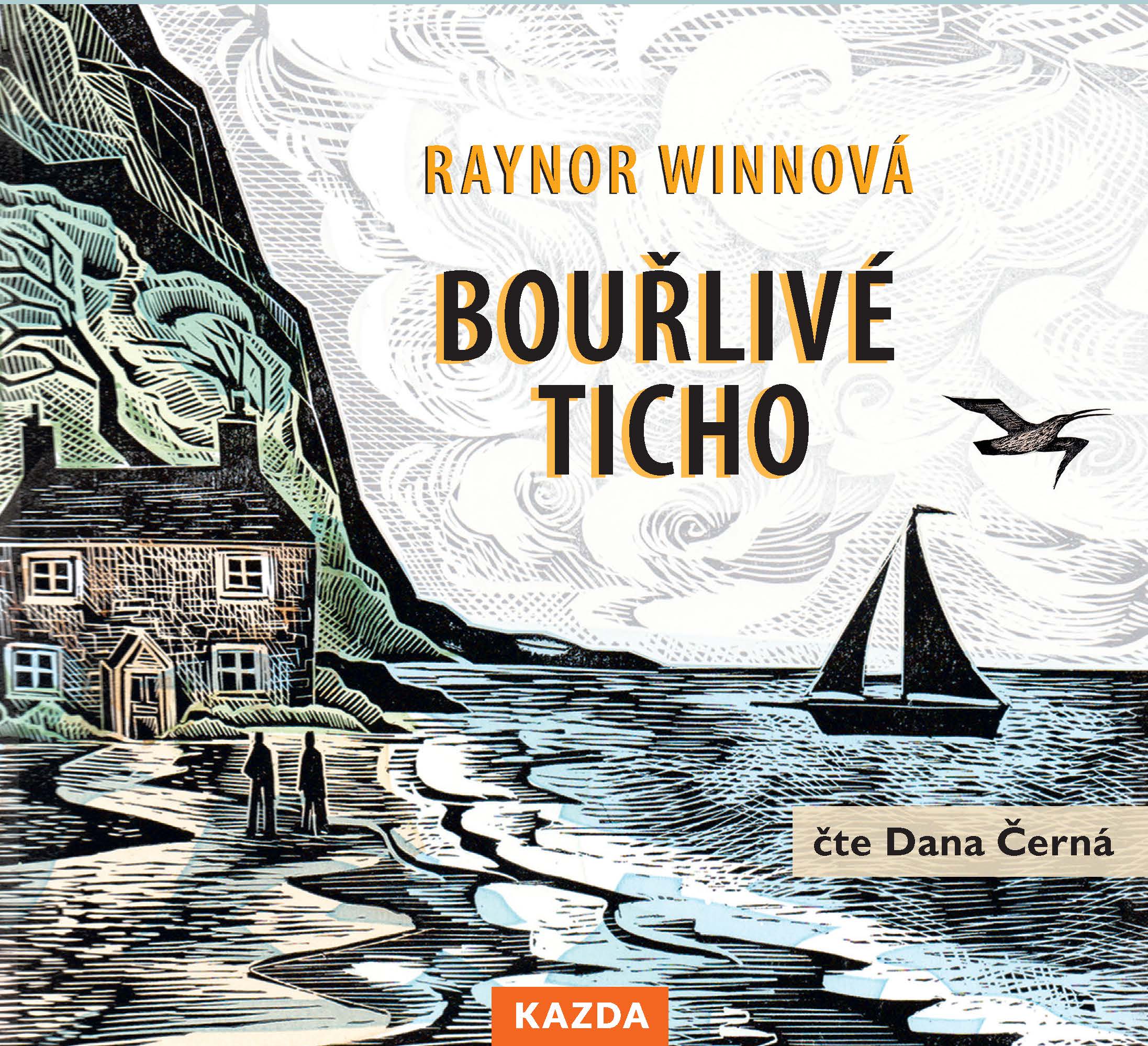 Raynor Winnová Bouřlivé ticho Provedení: Audio download