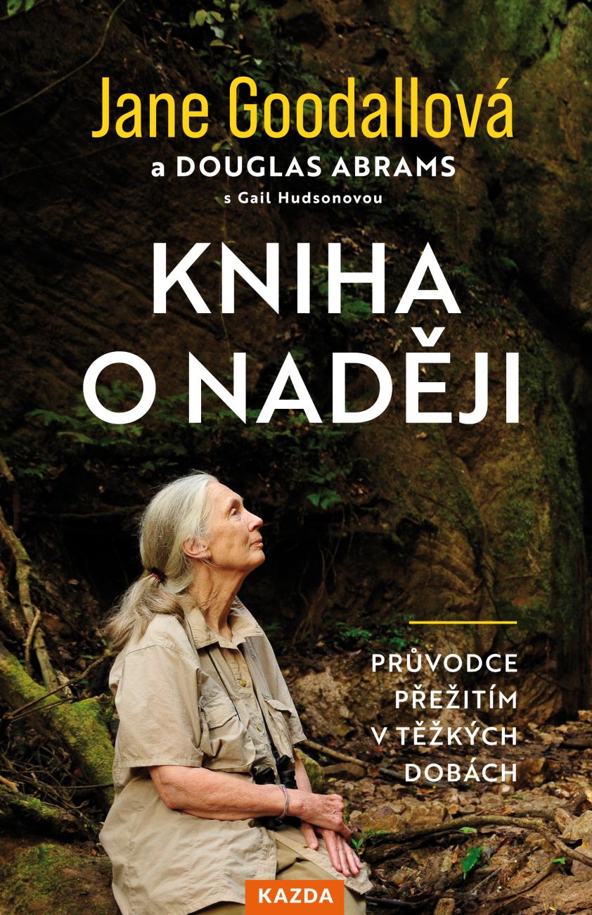 Levně Jane Goodallová Kniha o naději Provedení: Tištěná kniha