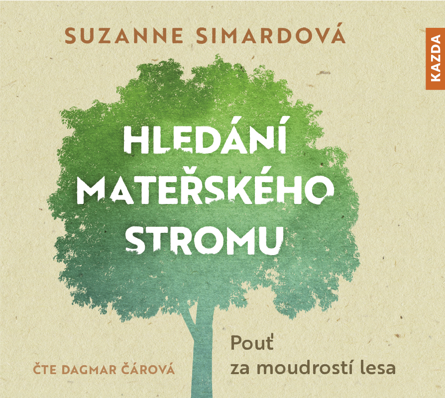 Levně Suzanne Simardová Hledání mateřského stromu Provedení: CD audiokniha