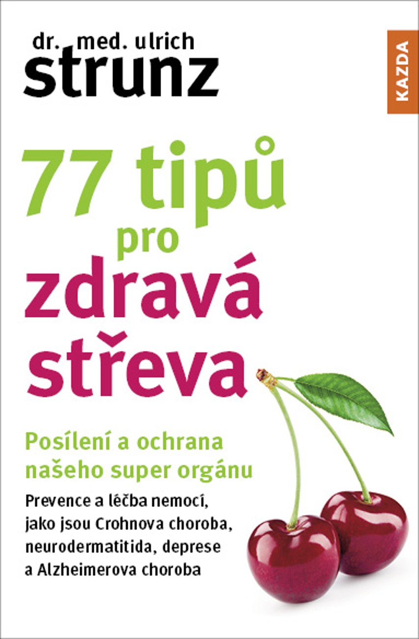 Levně Ulrich Strunz 77 tipů pro zdravá střeva Provedení: Tištěná kniha