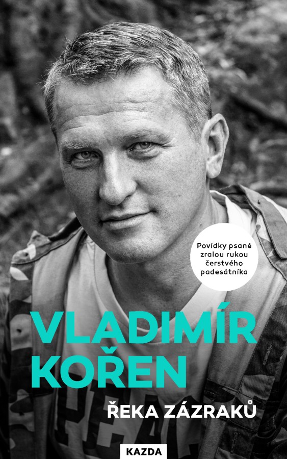 Levně Vladimír Kořen Řeka zázraků Provedení: Tištěná kniha