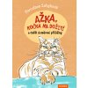 Ažka, kočka na dožití a další úsměvné příběhy