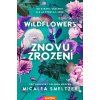 WILDFLOWERS: Znovuzrození