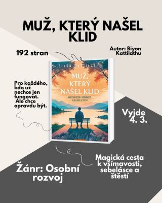 Kolik času denně věnujete sobě? Ne práci. Ne povinnostem. Ne ostatním. Sobě. Muž, který našel klid není knihou o útěku ze...