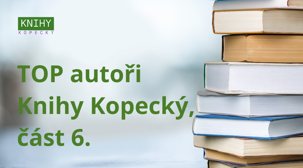 Nejčtenější autoři na Knihy Kopecký, část 6.