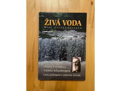 18036 ziva voda objevy a vynalezy viktora schaubergera