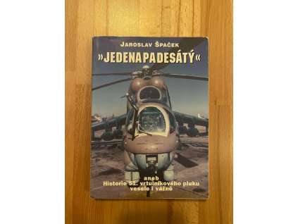 18624 jedenapadesaty aneb historie 51 vrtulnikoveho pluku