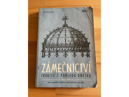 18873 zamecnictvi tradice z pohledu dneska