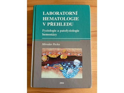 19014 laboratorni hematologie v prehledu 3 dil